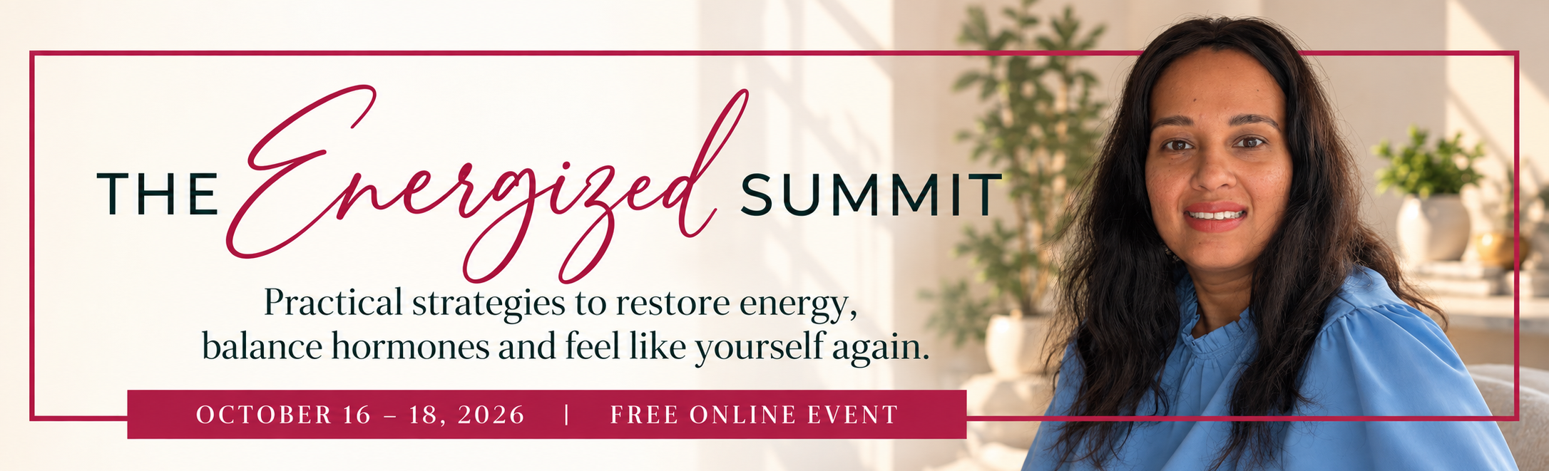 The Energized Summit - October 16 through 18, 2026